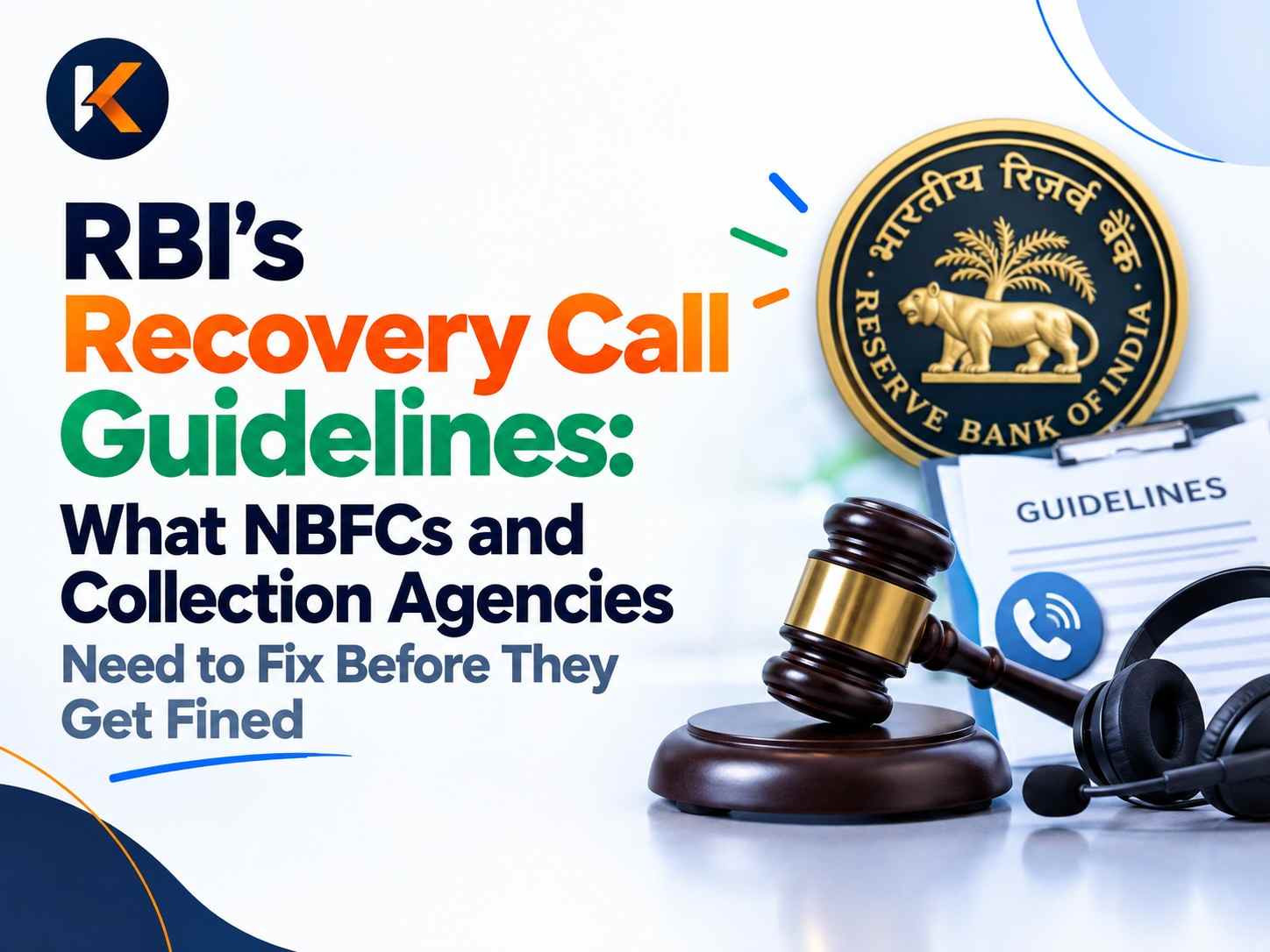 RBI's Recovery Call Guidelines: What NBFCs and Collection Agencies Need to Fix Before They Get Fined